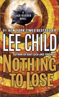 Nothing to Lose by Lee Child 2009, Paperback
