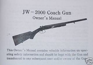 JW 2000 Coach Double Barrel Shotgun Owner Manual