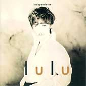 Independence by Lulu CD, May 1993, SBK Records