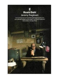 Roald Dahl A Life A Biography, Treglown, Jeremy 0571165729
