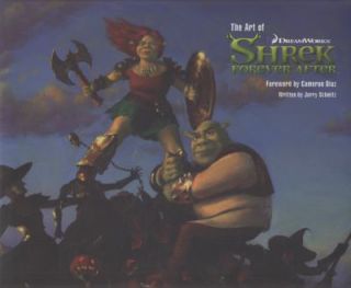The Art of Shrek Forever After by Jerry Schmitz 2010, Hardcover