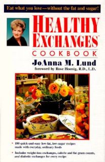 Healthy Exchanges Cookbook by Joanna M. Lund 1995, Hardcover