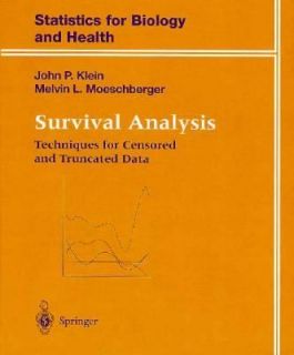 Survival Analysis by John P. Klein and Melvin L. Moeschberger 1997 