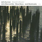 Brewsters Rooster by John Surman CD, Aug 2009, ECM