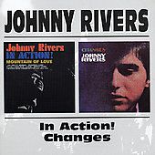 Johnny Rivers in Action Changes by Johnny Pop Rivers CD, Feb 2002, Bgo 