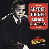   Me Golden Classics by Spyder Turner CD, Mar 2006, Collectables