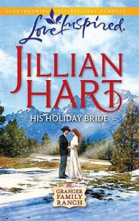 His Holiday Bride by Jillian Hart 2010, Paperback