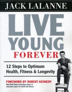   Health, Fitness and Longevity by Jack LaLanne 2009, Paperback