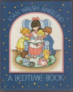 Joan Walsh Anglund A BEDTIME BOOK hc 1993