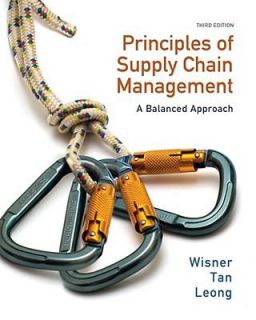 Principles of Supply Chain Management A Balanced Approach by Joel D 