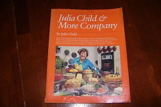 VINTAGE COOK BOOK JULIA CHILD & MORE COMPANY BYJULIA CHILD 1979 FIRST 