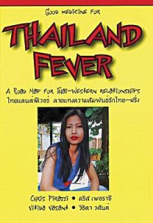 Good Medicine for Thailand Fever A Road Map for Thai Western 