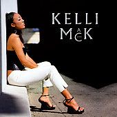 Kelli Mack by Kelli Mack CD, Oct 2001, Eagle Music Group