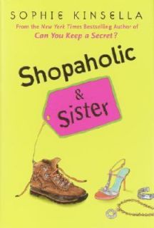 Shopaholic and Sister Bk. 4 by Sophie Kinsella 2004, Hardcover