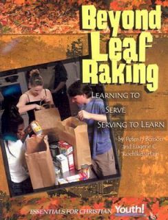 Beyond Leaf Raking Learning to Serve Serving to Learn by Peter L 