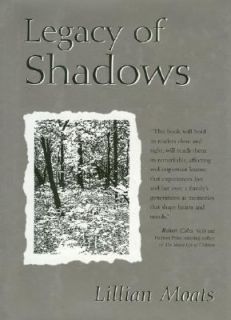 Legacy of Shadows by Lillian Moats 1999, Hardcover