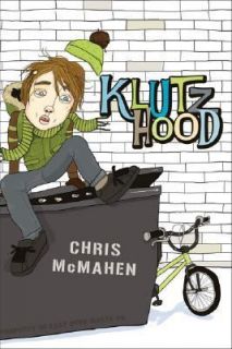 Klutzhood by Chris McMahen 2007, Paperback