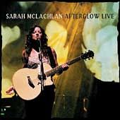 Afterglow Live CD DVD by Sarah McLachlan CD, Nov 2004, Arista