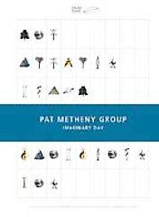 Pat Metheny Group   Imaginary Day (DVD A