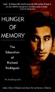 Hunger of Memory  The Education of Richard Rodriguez by Ric