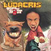 Word of Mouf Clean Edited by Ludacris CD, Nov 2001, Def Jam USA