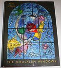 The Jerusalem Windows MARC CHAGALL INCLUDES Two Original Lithographs 