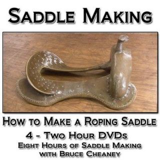 How to make a roping saddle DVD set saddle making by Bruce Cheaney 