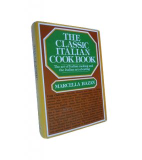 The Classic Italian Cook Book by Marcella Hazan 1976, Hardcover