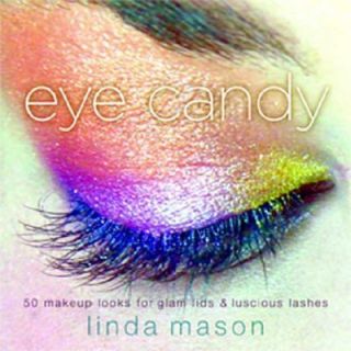   Glam Lids and Luscious Lashes by Linda Mason 2008, Paperback