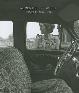 memories of myself by danny lyon 2009 hardcover signed time