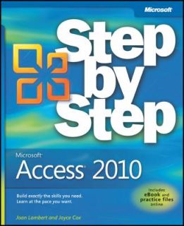 Microsoft Access 2010 by C. D. Frye, Joyce Cox and Joan Lambert 2010 