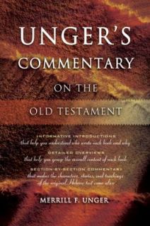   on the Old Testament by Merrill F. Unger 2004, Hardcover