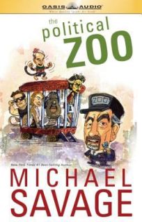 The Political Zoo by Michael Savage 2006, CD, Unabridged, Abridged 