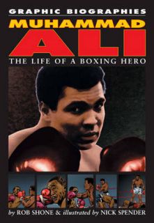 Muhammad Ali (Graphic Biographies) Rob Shone, Nick Spender Book
