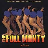 The Full Monty Original Broadway Cast by Original Cast CD, Dec 2000 