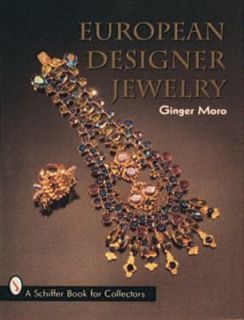 European Designer Jewelry by Ginger H. Moro 1995, Hardcover