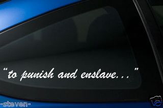 TO PUNISH AND ENSLAVE Vinyl Sticker Decal Transformers Barricade 