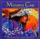 miriam s cup by fran manushkin 1998 hardcover buy it
