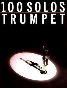 NEW 100 Solos For Trumpet by Music Sales Corporation Paperback Book
