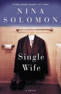 Single Wife by Nina Solomon (2004, Paper