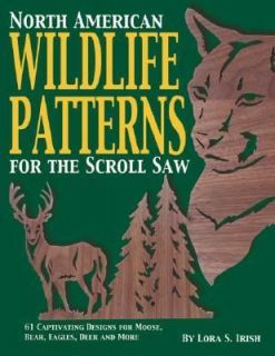North American Wildlife Patterns for the Scroll Saw 61 Captivating 