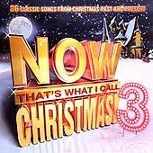 Now Thats What I Call Christmas , Vol. 3 CD, Oct 2006, 2 Discs 