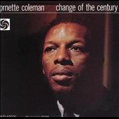 Change of the Century by Ornette Coleman CD, Feb 1992, Atlantic Label 