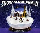 The Snow Globe Family by Jane OConnor 2006, Hardcover