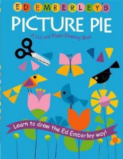Ed Emberleys Picture Pie A Cut and Paste Drawing Book by Ed Emberley 