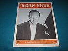 Born Free Don Black and John Barry Vintage Sheet Music 1966 ROGER 