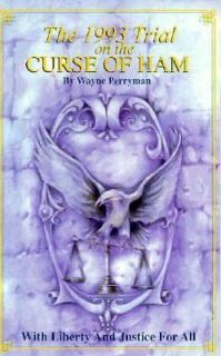   Trail on the Curse of Ham by Wayne Perryman 1995, Paperback