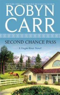 Second Chance Pass by Robyn Carr (2010, 