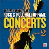 25th Anniversary Rock Roll Hall of Fame Concerts Night 2 CD, Nov 2010 