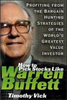 How to Pick Stocks Like Warren Buffett Profiting from the Bargain 